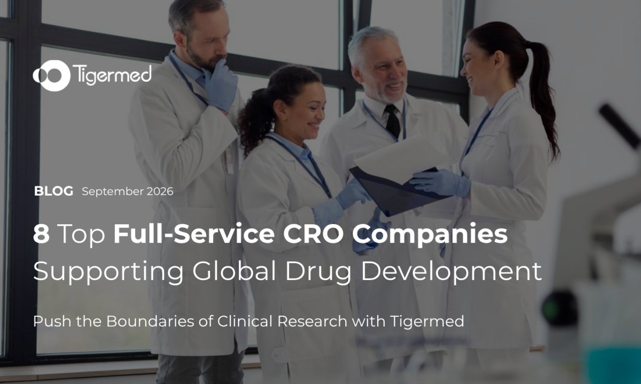 8 Top Full-Service CRO Companies Supporting Global Drug Development